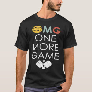 One More Game OMG Pickleball Player Vintage T-Shirt