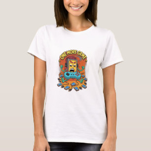 “One More Game. T-Shirt