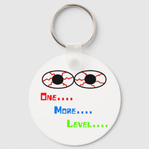 One... More... Level... - Bloodshot Eyes Keychain