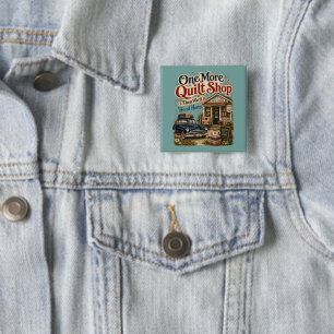 One More Quilt Shop Vintage Cottage Scene 2 Inch Square Button