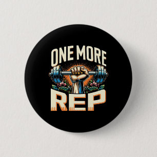 One More Rep Barbell Bodybuilding 2 Inch Round Button