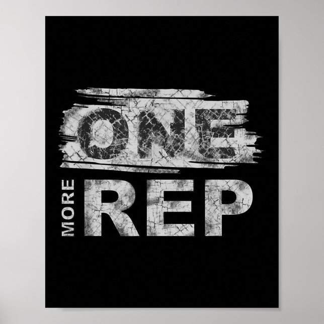 One More Rep _ Gym Motivation  Poster (Front)