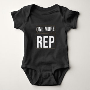 One More Rep Gym Motivation Workout T-Shirt Baby Bodysuit