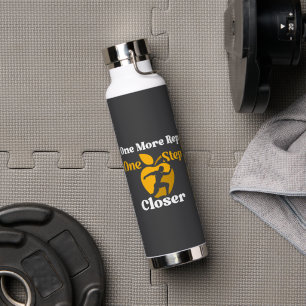 One More Rep, One Step Closer – Motivational Water Bottle