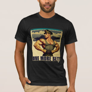 One More Set! Propaganda Work-out Poster T-Shirt