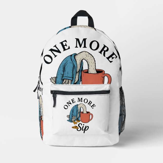 One More Sip   Printed Backpack (Front)