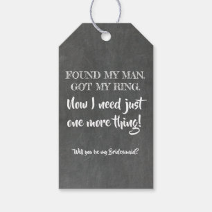 One More Thing - Funny Bridesmaid Proposal Gift Tags