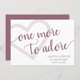 One More to Adore Dusty Mauve Pink Pregnancy Announcement