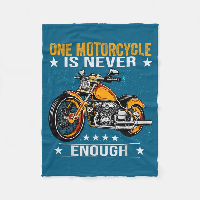 One Motorcycle Is Never Enough - Funny Biker Quote Fleece Blanket (Front)