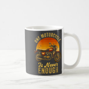 One Motorcycle Is Never Enough Retro Funny Biker Coffee Mug
