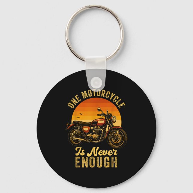 One Motorcycle Is Never Enough Retro Funny Biker  Keychain (Front)