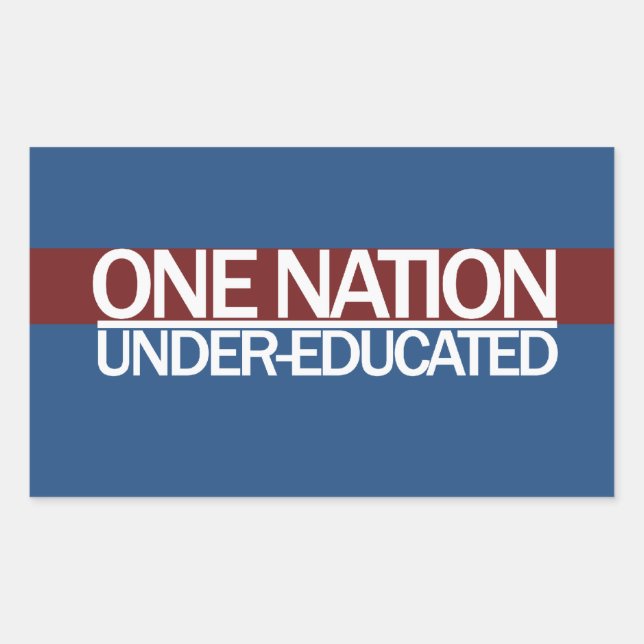 One Nation Under Educated Sticker (Front)