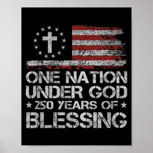 One Nation Under God 250 Years 250th Anniversary Poster