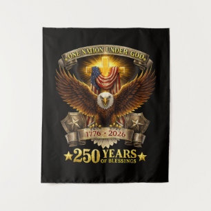 One Nation Under God 250 Years Blessings Tapestry