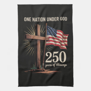 One Nation Under God 250 Years Kitchen Towel