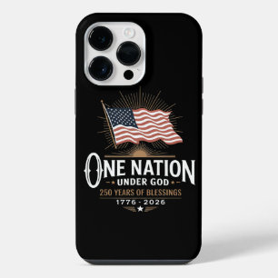 One Nation Under God 250 Years of Blessings iPhone 14 Pro Max Case