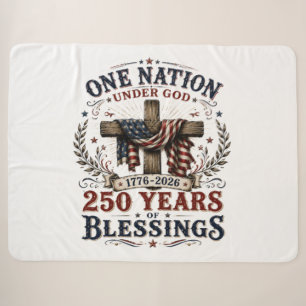 One Nation Under God 250 Years Of Blessings  Sherpa Blanket