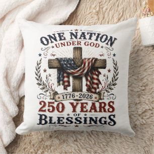 One Nation Under God 250 Years Of Blessings Throw Pillow