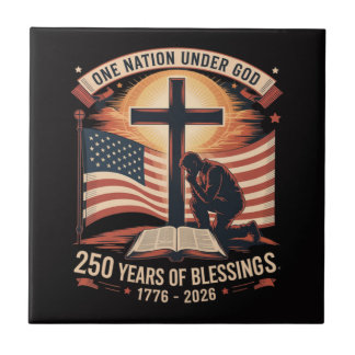 One Nation Under God 250 Years Tile