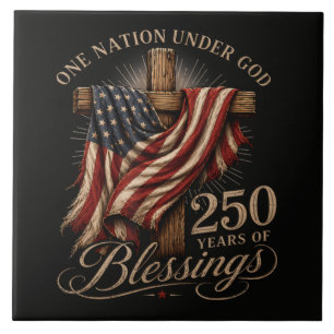 One Nation Under God 250 Years Tile