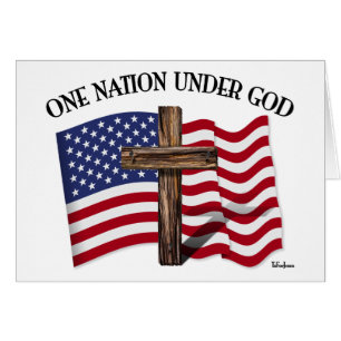 One Nation Under God with rugged cross and US flag