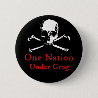 One Nation Under Grog button (white skull)