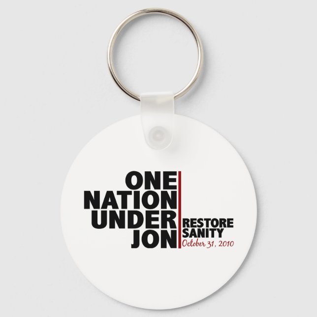 One nation under Jon (Restore Sanity) Keychain (Front)
