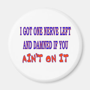 ONE NERVE LEFT MAGNET