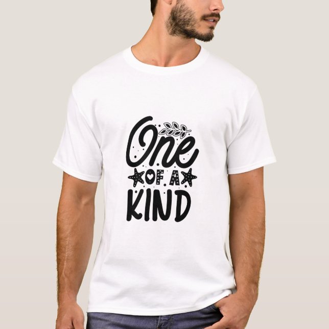 One of a kind-01 T-Shirt (Front)