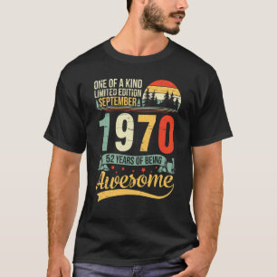 One Of A Kind Ltd Edition Sep 1970 52 Years Of Bei T-Shirt