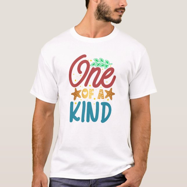 One of A Kind T-Shirt (Front)