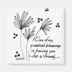 One of My Blessings...saying black white sketch Magnet