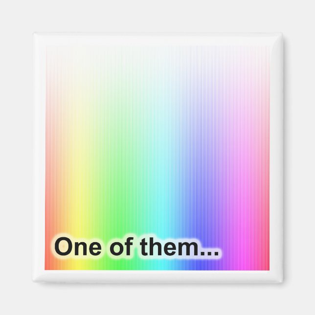 One of Them Magnet (Front)