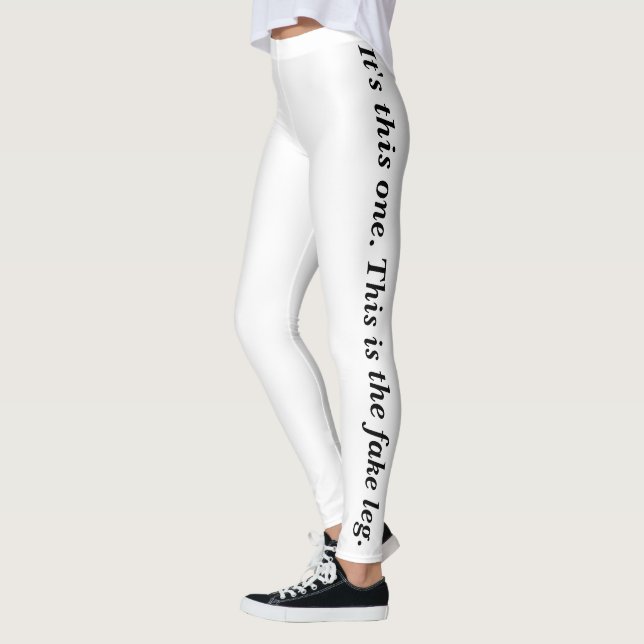 One of these legs is fake leggings (Left)