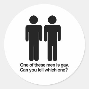 ONE OF THESE MEN IS GAY CAN YOU TELL WHICH ONE.png Classic Round Sticker