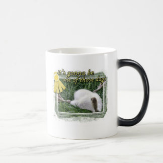 One of Those Days Magic Mug