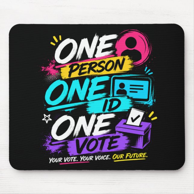 One Person, One ID, One Vote Mouse Pad (Front)