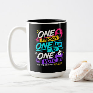 One Person, One ID, One Vote Two-Tone Coffee Mug