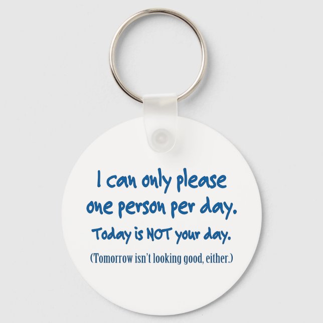 One Person Per Day Keychain (Front)