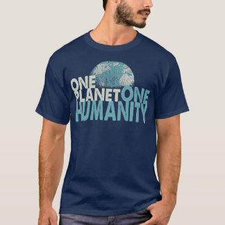 ONE PLANET ONE HUMANITY grunge T-Shirt