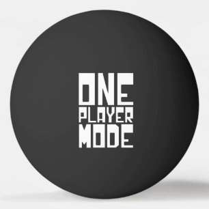 ONE PLAYER MODE PING PONG BALL