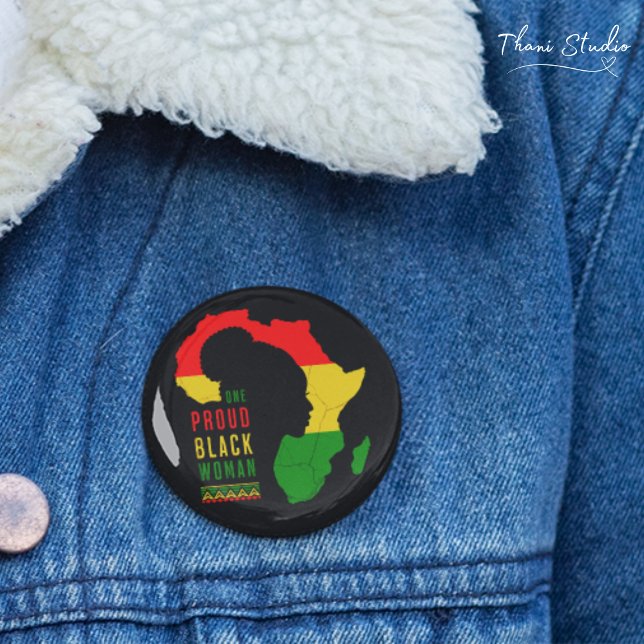 One Proud Black Woman Black History Month Flag 3 Inch Round Button (Creator Uploaded)