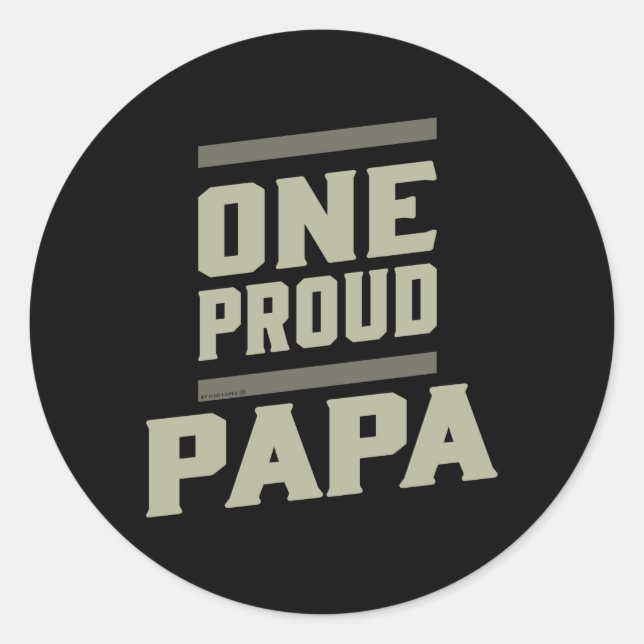 One Proud Papa Classic Round Sticker (Front)