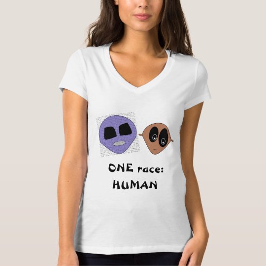 ONE race HUMAN Cute Aliens Design Inspiring T-Shirt
