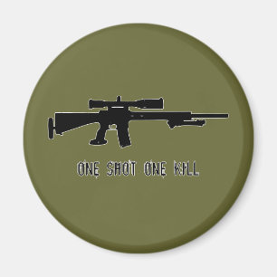 One Shot One Kill Magnet