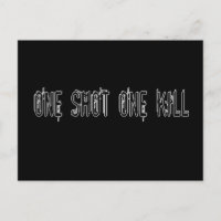 One Shot One Kill