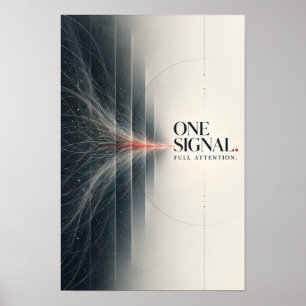 One Signal Pure Attention Minimalist Focus Typogra Poster