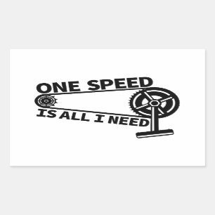One Speed Is All I Need, single speed fixie Sticker