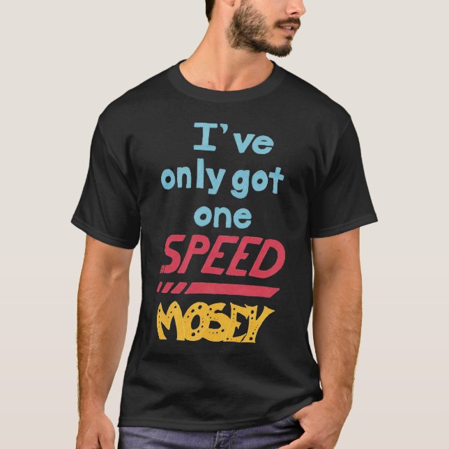 One Speed T-Shirt (Front)