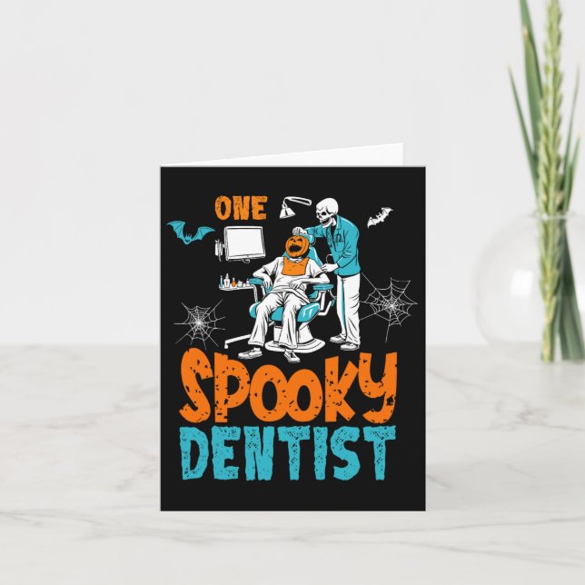 One Spooky Dentist Scary Dental Halloween Skeleton Card (Front)